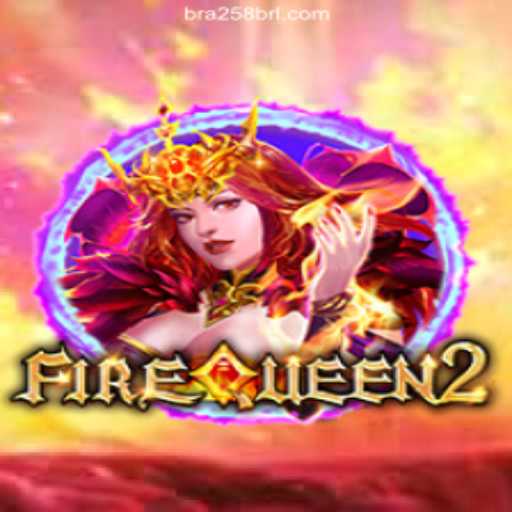 FireQueen2: The Reigning Giant on BRA258.COM's Official Slots Brasil #1