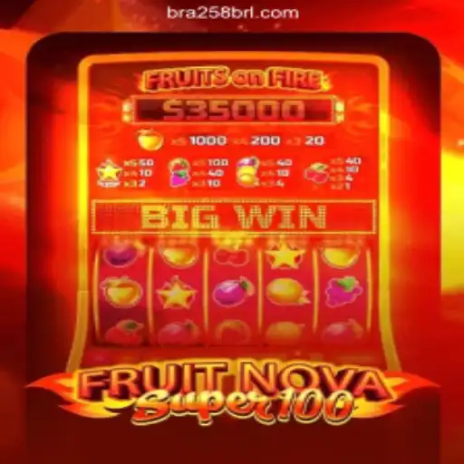 Exploring FruitNovaSuper100 on BRA258.COM Platform-Oficial Slots Brasil #1